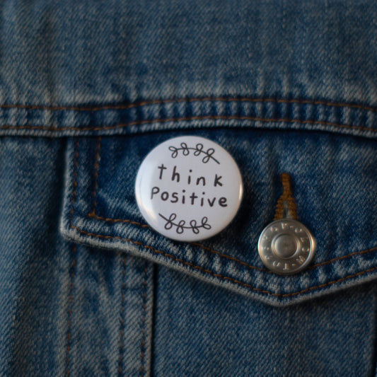 Magnet/Badge | Think Positive